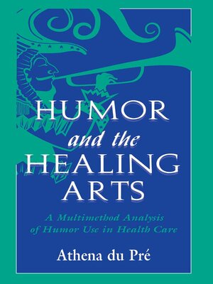 cover image of Humor and the Healing Arts